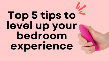 Your Pleasure Guide: 5 Essential Tips to Level Up Your Bedroom Experience! 🔥
